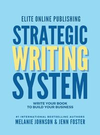 Cover image for Elite Online Publishing Strategic Writing System