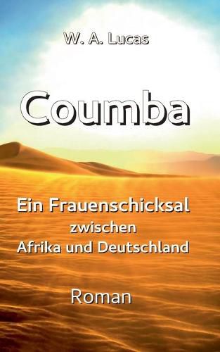 Coumba: Ein Frauenschicksal zwischen Afrika und Deutschland