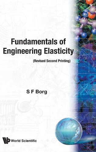 Cover image for Fundamentals Of Engineering Elasticity (Revised 2nd Printing)