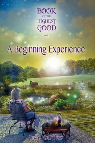 Cover image for Book of the Highest Good: A Beginning Experience