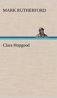 Cover image for Clara Hopgood