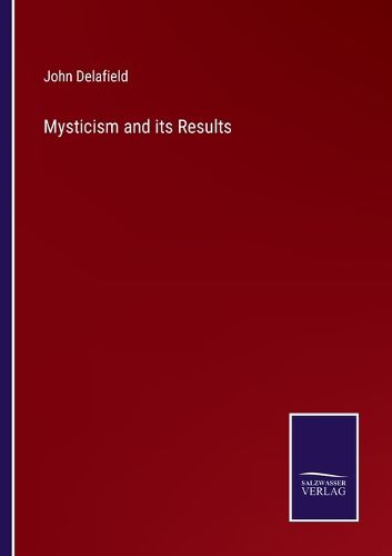 Mysticism and its Results