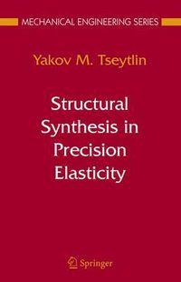 Cover image for Structural Synthesis in Precision Elasticity