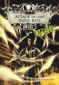 Cover image for Attack of the Paper Bats - Express Edition