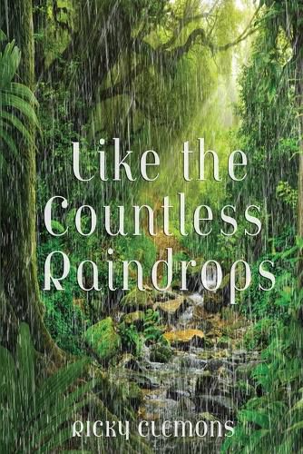 Cover image for Like the Countless Raindrops