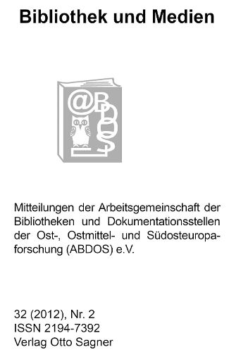 Cover image for Bibliothek Und Medien 32 (2012). Nr. 2