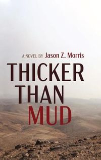 Cover image for Thicker Than Mud
