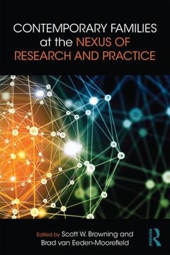 Cover image for Contemporary Families at the Nexus of Research and Practice