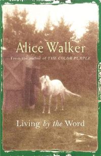 Cover image for Alice Walker: Living by the Word