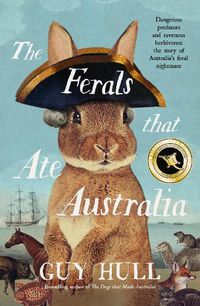 Cover image for The Ferals that Ate Australia