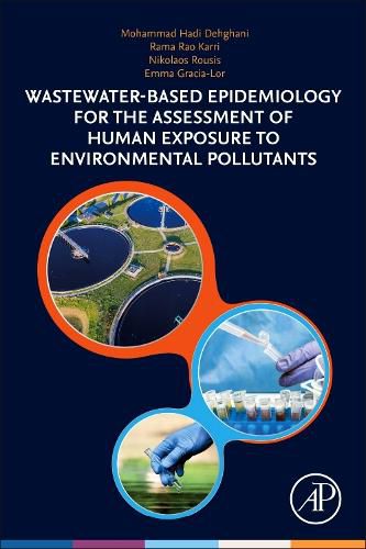 Cover image for Wastewater-Based Epidemiology for the Assessment of Human Exposure to Environmental Pollutants