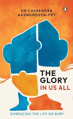 Cover image for The Glory in Us All