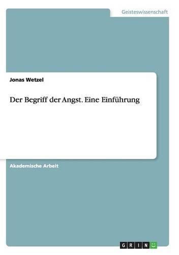Cover image for Der Begriff der Angst. Eine Einfuhrung