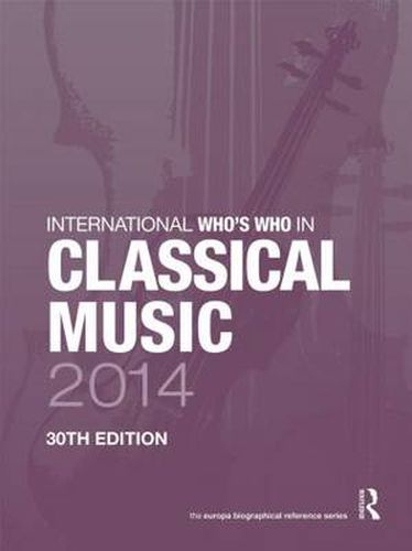 Cover image for International Who's Who in Classical Music 2014