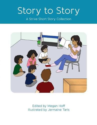 Cover image for Story to Story: A Strive Short Story Collection