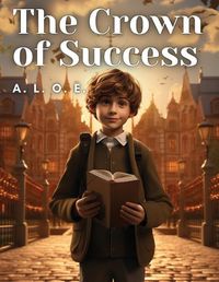 Cover image for The Crown of Success