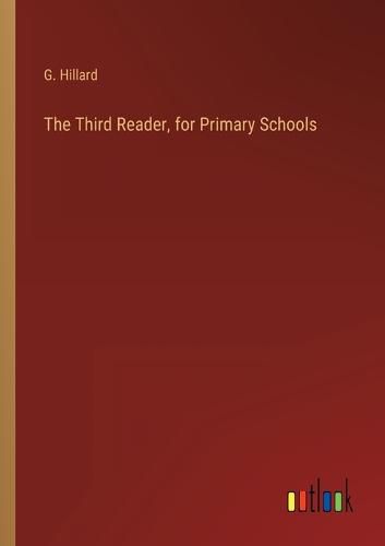 Cover image for The Third Reader, for Primary Schools