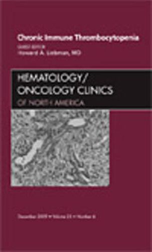 Cover image for Chronic Immune Thrombocytopenia, An Issue of Hematology/Oncology Clinics of North America