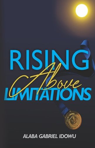 Cover image for Rising Above Limitations