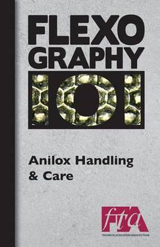 Cover image for FLEXOGRAPHY 101 - Anilox Handling & Care