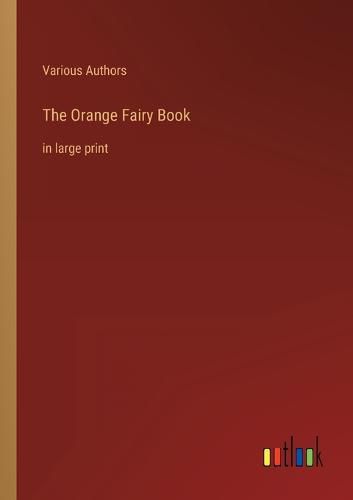 Cover image for The Orange Fairy Book