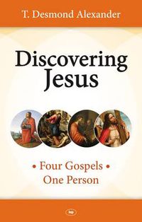 Cover image for Discovering Jesus: Four Gospels - One Person