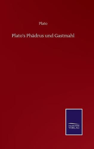 Cover image for Plato's Phadrus und Gastmahl