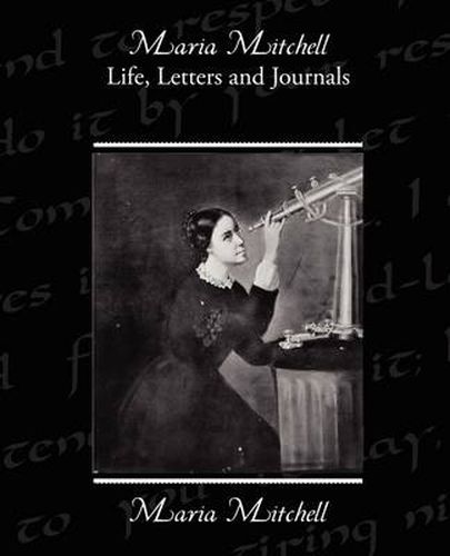 Cover image for Maria Mitchell Life Letters and Journals