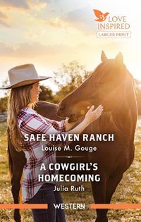 Cover image for Safe Haven Ranch/A Cowgirl's Homecoming