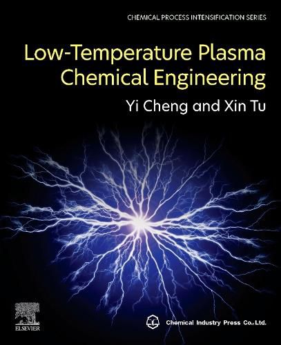 Cover image for Low-Temperature Plasma Chemical Engineering