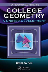 Cover image for College Geometry: A Unified Development