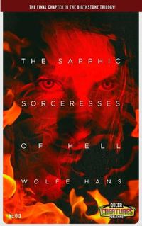 Cover image for The Sapphic Sorceresses of Hell: Book 3 in the Birthstone Trilogy