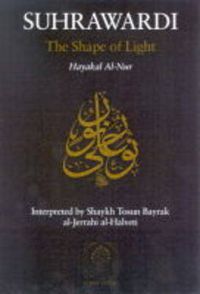Cover image for The Shape of Light: Hayakal al-Nur