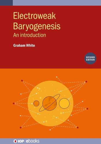 Cover image for Electroweak Baryogenesis (Second Edition): An introduction