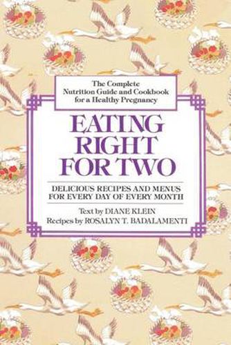 Cover image for Eating Right for Two #