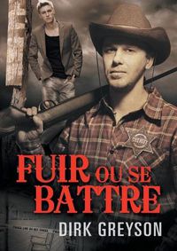 Cover image for Fuir Ou Se Battre (Translation)