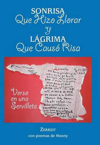Cover image for Sonrisa Que Hizo Llorar y Lagrima Que Causo Risa: Verso En Una Servilleta