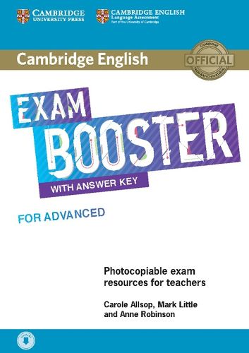 Cover image for Cambridge English Exam Booster for Advanced with Answer Key with Audio: Photocopiable Exam Resources for Teachers