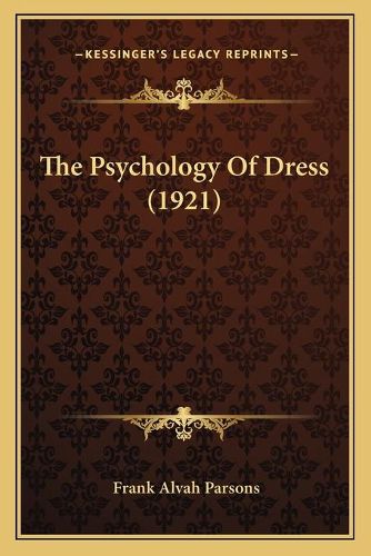 Cover image for The Psychology of Dress (1921)