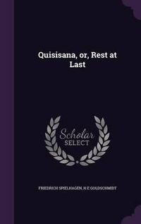 Cover image for Quisisana, Or, Rest at Last