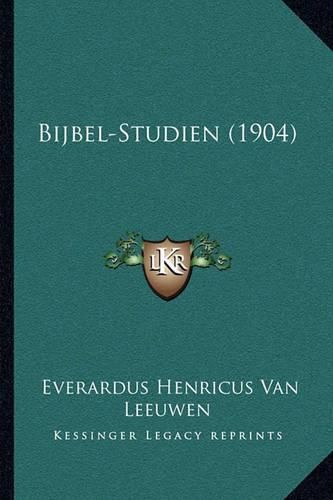 Cover image for Bijbel-Studien (1904)