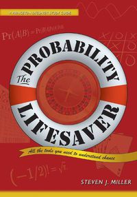 Cover image for The Probability Lifesaver: All the Tools You Need to Understand Chance