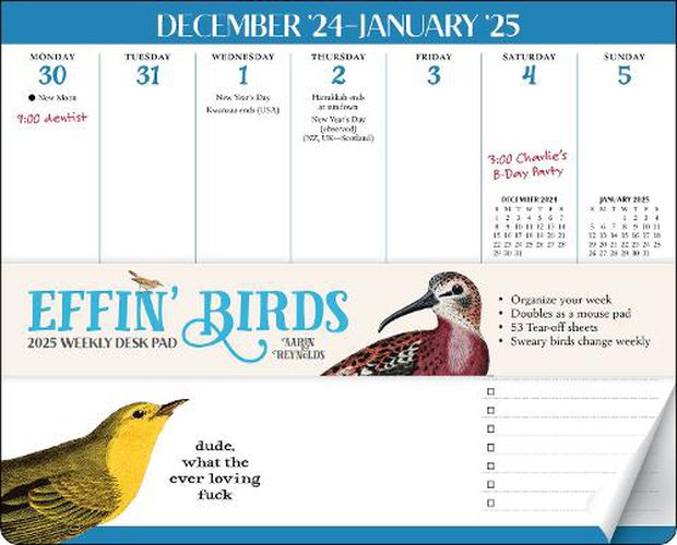 Effin' Birds 2025 Weekly Desk Pad Calendar