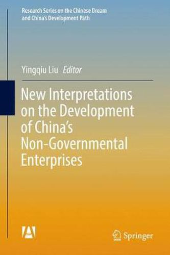 Cover image for New Interpretations on the Development of China's Non-Governmental Enterprises