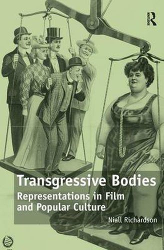 Cover image for Transgressive Bodies: Representations in Film and Popular Culture