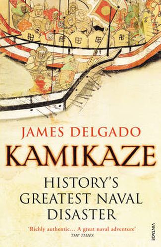 Cover image for Kamikaze: History's Greatest Naval Disaster