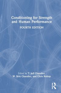 Cover image for Conditioning for Strength and Human Performance