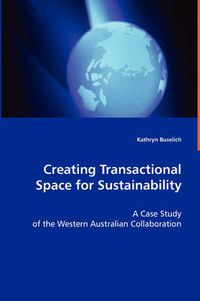 Cover image for Creating Transactional Space for Sustainability
