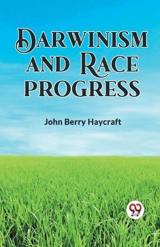 Cover image for Darwinism and Race Progress