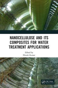 Cover image for Nanocellulose and Its Composites for Water Treatment Applications